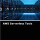 Aws Tools for Serverless Computing