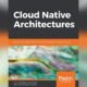 Cloud-Native Database Architectures